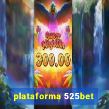 plataforma 525bet